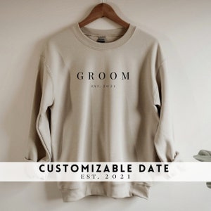 Groom Sweatshirt. Custom Groom shirt. Wedding gift Est 2021 for Groom. Bride and Groomsmen sweater. Matching couples engagement. Serif. image 1