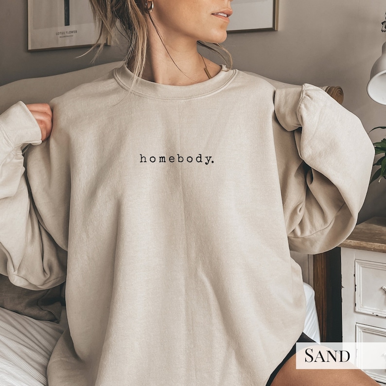 Homebody Sweatshirt - Hoodie. UNISEX Adult - Kids Funny sweater weather gift. Vintage fall crewneck. Oversized Autumn Crew for Women & Men. 