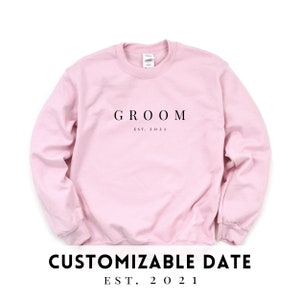 Groom Sweatshirt. Custom Groom shirt. Wedding gift Est 2021 for Groom. Bride and Groomsmen sweater. Matching couples engagement. Serif. image 6