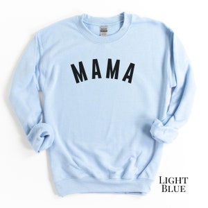 Mama Sweatshirt Block Letters. Mama crewneck. Mama t-shirt. Mother's Day gift. New mom gifts. Minimal tee for mama. Oversized Motherhood.. Light Blue