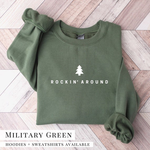 Christmas Tree Sweatshirt. Rockin Around the Christmas Tree - Etsy