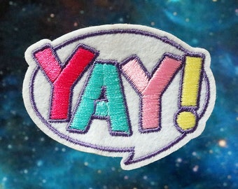 YAY patch, embroidered patch,  iron on patch,embroidered,edge burn out,Applique
