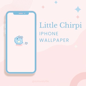 Little Chirpi iPhone Wallpaper Set | Digital Download | IPhone wallpaper | Digital Phone Wallpaper | Phone Wallpaper | Pastel | Kawaii