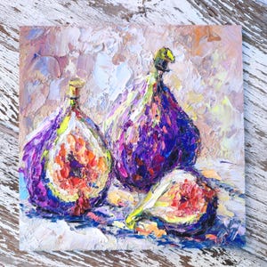 Peinture figuier Nature morte cuisine 8:8" Peinture à l'huile 3D originale empâtement sur panneau texturé oeuvre d'art au couteau