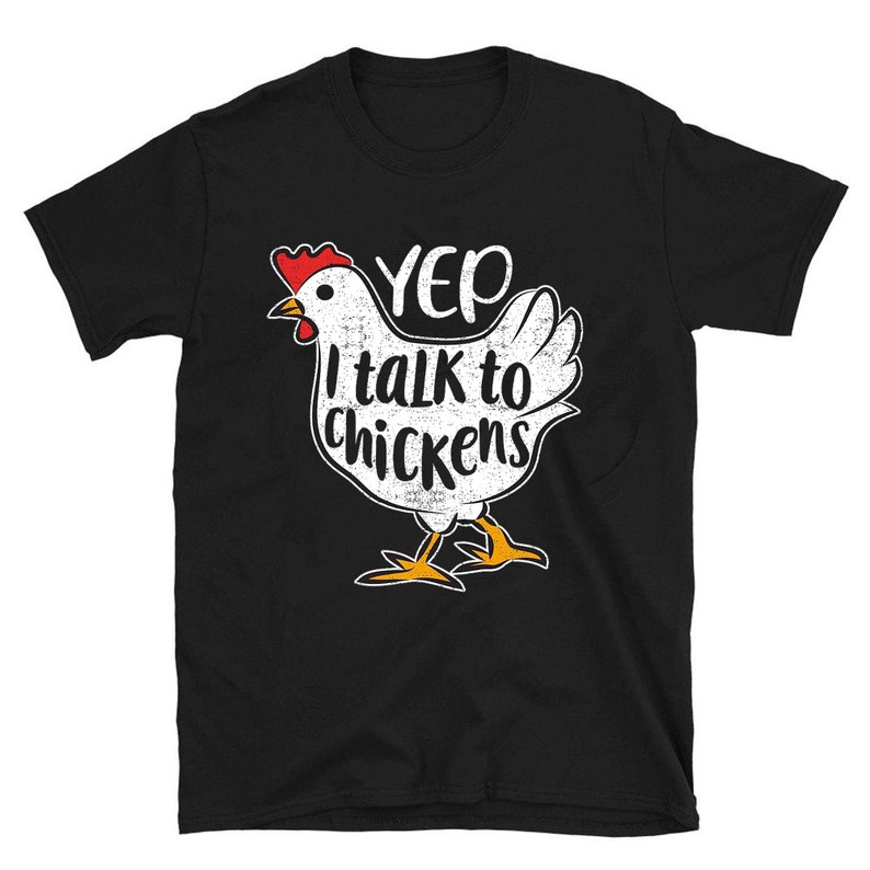 Yep I Talk To Chickens Shirt Cute Chicken Buffs Tee Gift | Etsy