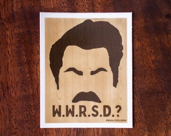 W.W.R.S.D.? Sticker