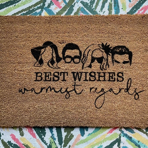 Schitts Creek Doormat/best Wishes Warmest Regards Etsy