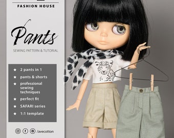 PANTS and  SHORTS Sewing Pattern TUTORIAL. Blythe Doll Clothes Sewing Pattern Digital Download pdf.  doll sewing pattern. pdf pattern.