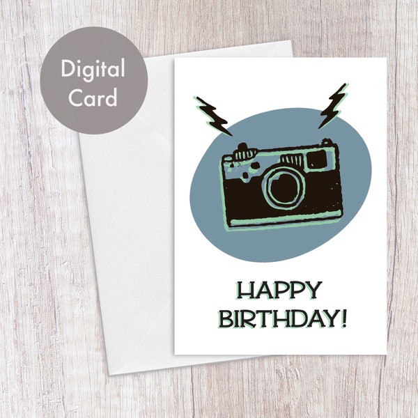 Printable birthday card, happy birthday, instant download, camera, photographer, digital download,  5x7 cards, for him, for her