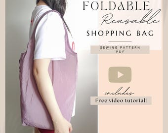 Foldable Reusable Shopping Bag Sewing Pattern PDF: 3 Sizes with Video Tutorial