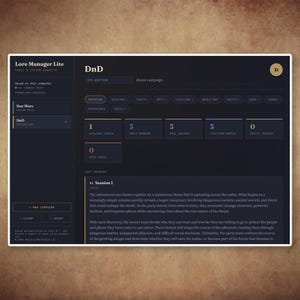 Könnte beinhalten: Eine dunkel gestaltete digitale Benutzeroberfläche namens Lore Manager Lite für Tabletop-Rollenspiele. Das Dashboard zeigt Kampagnenstatistiken wie Sitzungsprotokolle, Gruppenmitglieder und Quest-Tracker sowie eine Textzusammenfassung.