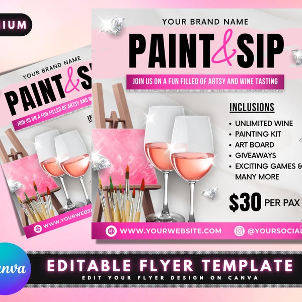 Sip and Paint Flyer, DIY Flyer Design Template, Paint and Sip Flyer, Sip and Paint Party Flyer, Sip And Shop Flyer, Business Flyer Design