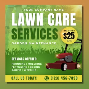 Peut inclure: Une publicit&eacute; de services d'entretien de pelouse verte et jaune avec une tondeuse &agrave; gazon rouge et le texte "LAWN CARE SERVICES" et "GARDEN MAINTENANCE". La publicit&eacute; comprend &eacute;galement un cercle jaune avec le texte "BIG OFFER 25&euro; OFF!" et un num&eacute;ro de t&eacute;l&eacute;phone : (123) 456-7890.