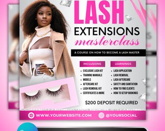 May include: A promotional graphic for a lash extensions masterclass. The design features a woman, lash extensions, and text in pink and white. The text includes "LASH EXTENSIONS masterclass" and a list of inclusions and learnings. The graphic also includes website and social media information.