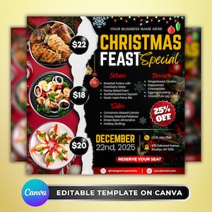 May include: A Christmas Feast Special flyer with a black and red background. The flyer features images of entrees and sides, with prices listed. Text includes "Christmas Feast Special," "December 22nd, 2025," and "25% OFF."