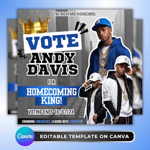 May include: A digital campaign flyer for The Richford Highschool featuring the text Vote Andy Davis for Homecoming King. The design includes a gold crown graphic and three images of a person wearing hoodies, baseball caps, and gold chains.