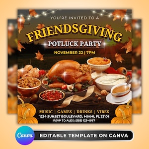 May include: An invitation for a Friendsgiving potluck party, featuring a roasted turkey and various side dishes. The design includes pumpkins, falling leaves, and text that reads "Friendsgiving Potluck Party" and event details. The Canva logo is visible.