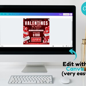 May include: A computer screen displaying a Canva design template for a Valentine's Day raffle. The design features a red heart background with the text "VALENTINES Raffle" and "ENTER TO WIN $100". The date "FEB 14" is also included. The text "Edit with Canva (very easy)" is visible below the screen.
