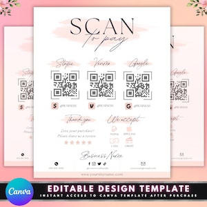 May include: A white printable sign with a pink watercolor background. The sign says "Scan to pay" and has QR codes for Stripe, Venmo, and Google Pay. The sign also says "We accept" and lists payment methods including PayPal, Apple Pay, Cash, and Credit.