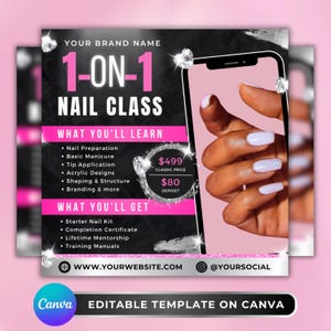 May include: A promotional image for a 1-on-1 nail class. The design features a smartphone displaying a hand with manicured nails. Text includes "Nail Class," "What You'll Learn," and "What You'll Get," along with pricing and website information.