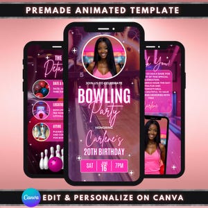 May include: A premade animated template for a bowling party invitation. The design features three smartphones displaying the invitation, with a photo of a woman, the text "Bowling Party", and event details. The template is customizable on Canva.