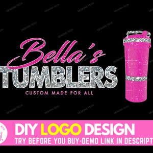 DIY Tumbler Logo, Edit Yourself Crafting Logo, Tumbler Designer Logo, Cup Maker Logo, Glitter Logo, Bar Logo, Premade Business Logo Template