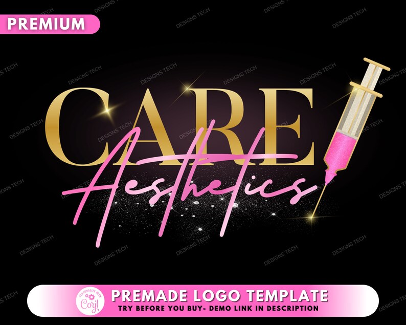 May include: A premade logo template for a business called "Care Aesthetics". The logo features the words "Care" in gold letters and "Aesthetics" in pink script. A pink and gold syringe is on the right side of the logo.