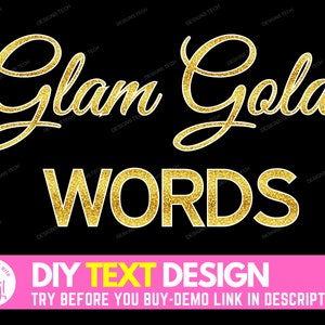 DIY oro brillo palabras diseño, editar a sí mismo Glam brillante letras, texto dorado, oro brillante brillo letras, Sparkle Words