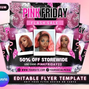 May include: Pink Friday Flash Sale flyer offering a 50% discount storewide. The flyer features a black background with pink and white balloons and three women with pink hair in photo frames. The text "PINKFRIDAY" is in large white letters with a pink outline.
