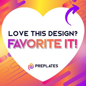 May include: A graphic with a heart shape and a gradient background of yellow, orange, and purple. The text reads "LOVE THIS DESIGN? FAVORITE IT!" with the brand logo "PREPLATES" at the bottom. A purple arrow points towards the heart.