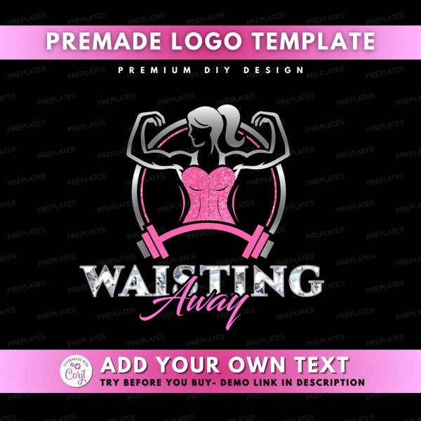 Waist Trainer Logo, DIY Design Template, Waist Training Logo, Body Sculpting Logo, Shapewear Logo, Fitness Logo, Premade Corset Cincher Logo
