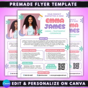 May include: Premade flyer template for a babysitter, featuring a photo of a smiling woman. The flyer includes the text "EMMA JAMES" in a colorful design, along with details about services, certifications, and contact information.