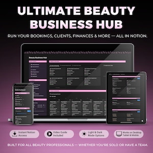 May include: A digital interface for beauty professionals, displayed on a laptop, tablet, and smartphone. The interface is black with pink accents and features appointment scheduling and client management tools. The text reads "ULTIMATE BEAUTY BUSINESS HUB".