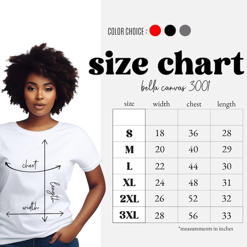Op de afbeelding: Een vrouw draagt een wit t-shirt met een maattabel. De tabel toont afmetingen in inches voor Bella Canvas 3001 t-shirts, inclusief breedte, borst en lengte voor maten S tot 3XL. Kleurkeuzes worden aangegeven met rode, zwarte en grijze stippen.