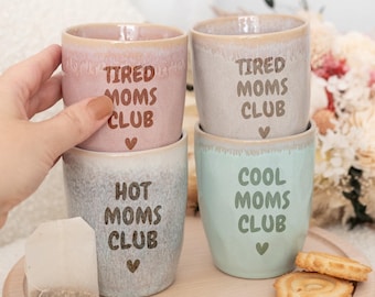 Tired Moms Club, Gift for Girlfriend, Cool Moms Club, Mug for Mom, Hot Moms Club, Mom, Postpartum Gift, Mom Club, Mother's Day