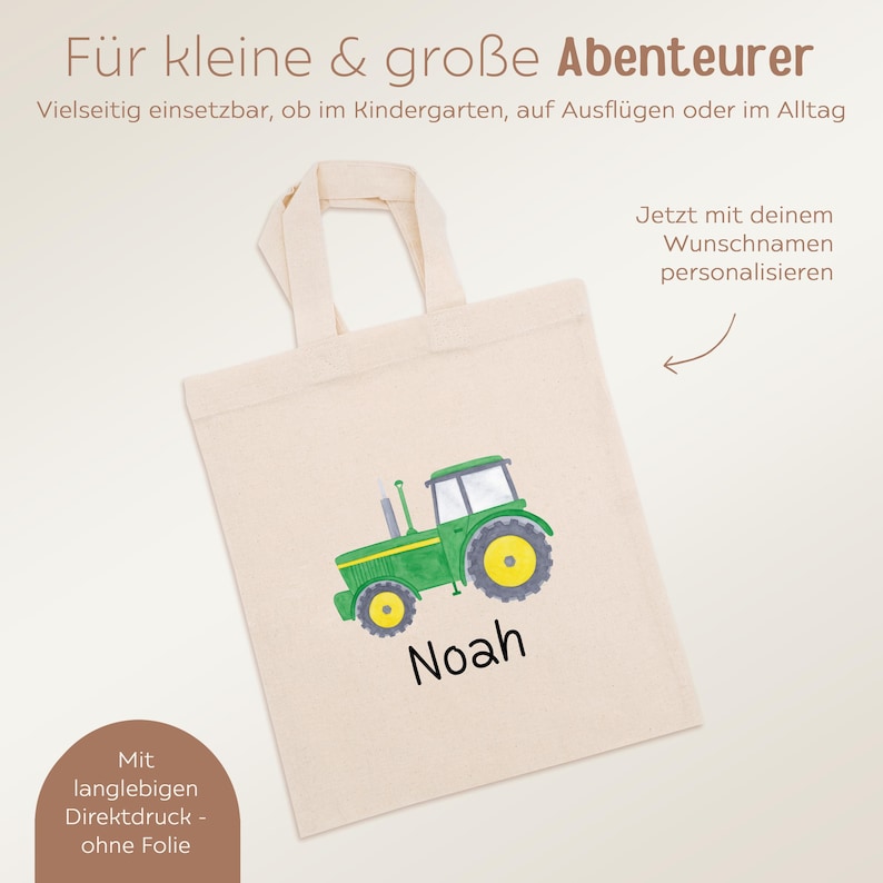May include: A beige canvas tote bag with two handles, featuring a green and yellow tractor illustration and the name Noah printed in black. The text reads: F&uuml;r kleine & gro&szlig;e Abenteurer, Vielseitig einsetzbar, ob im Kindergarten, auf Ausfl&uuml;gen oder im Alltag, Jetzt mit deinem Wunschnamen personalisieren, Mit langlebigen Direktdruck - ohne Folie.