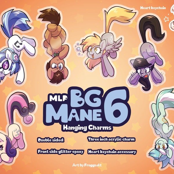 MLP Background Mane 6 Hanging Epoxy Acrylic Charms (Derpy Hooves, Doctor Whooves, Lyra, BonBon, DJ-PON3, Octavia)