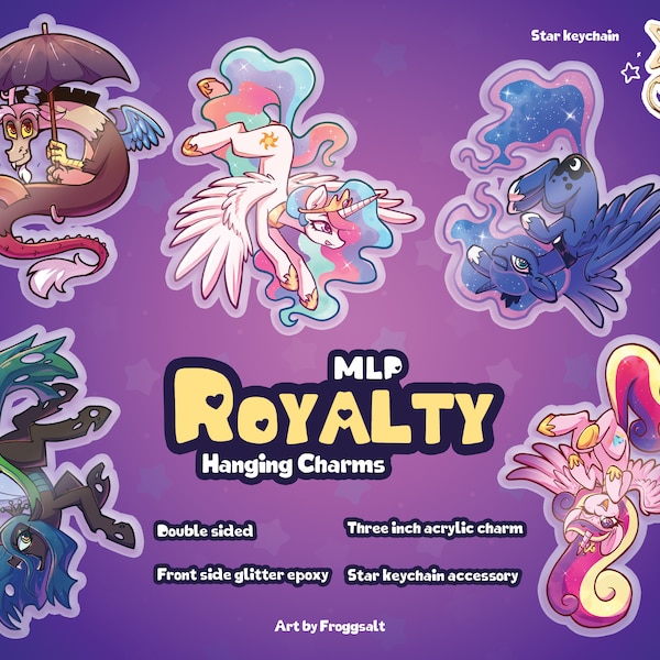 MLP Royalty Hanging Epoxy Acrylic Charms