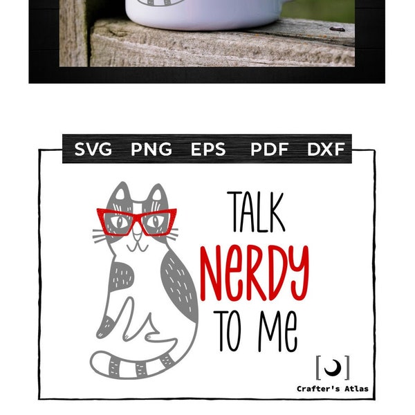 Nerdy svg, Talk Nerdy to Me, Book Lover svg, DND Gift, Gamer svg, Nerdy Baby, nerdy cat svg, cat in glasses svg, talk nerdy quote