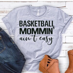 basketbal svg, basketbal moeder, mommin 'ain't easy, basketbal svg, basketbal shirt, SVG Files voor Cricut, Silhouet SVG, Cut Files