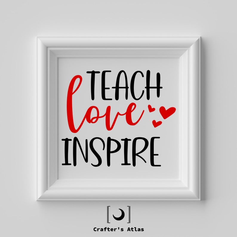 Download Teach Love Inspire SVG Teacher Shirt Design Teacher SVG | Etsy