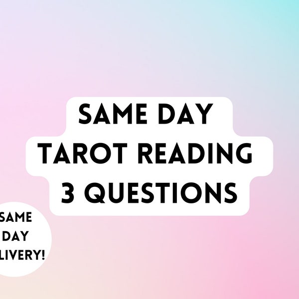 SAME DAY TAROT reading, 3 Questions! Same Hour Tarot Reading, Ask me anything! Psychic Reading, Very accurate predictions