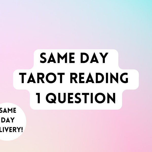 SAME DAY TAROT reading, 1 Question! Same Hour Tarot Reading, Ask me anything! Psychic Reading, Very accurate predictions