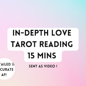 In Depth LOVE TAROT READING 15 mins, Psychic Reading, Answering all your love questions, In-depth & Accurate af!