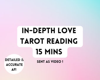 In Depth LOVE TAROT READING 15 mins, Psychic Reading, Answering all your love questions, In-depth & Accurate af!