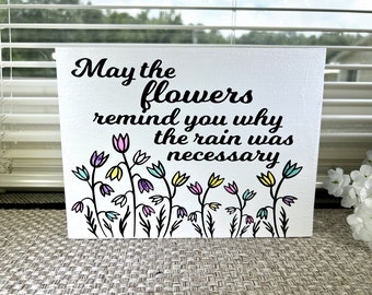 Inspirational Wood Sign | Floral Quote Shelf Sitter