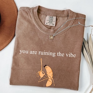 Sie sind Ruinieren der Vibes Shirt, Panther The Worm Shirt, Gehirnrote Shirt, Robert Hilfe Monitor