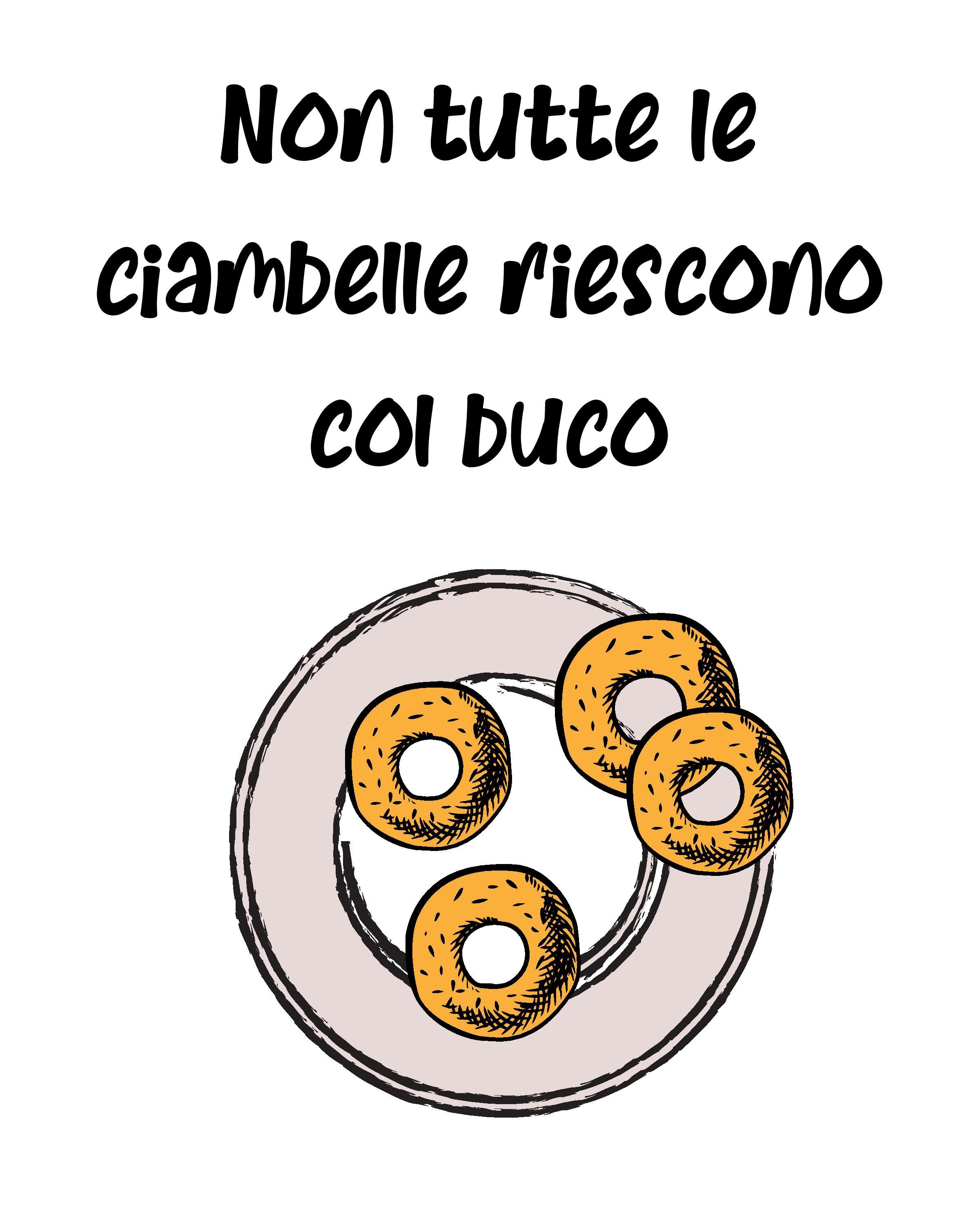 Non Tutte Le Ciambelle Riescono Col Buco