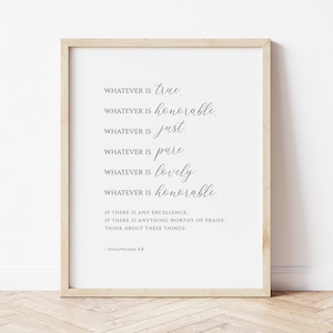Philippians 4:8, Whatever Is True Wall Art | Scripture Wall Art | Bible Verse Print | Home Decor | Printable Art