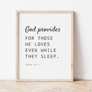 Psalm 127:2, God Provides Wall Art | Scripture Wall Art | Bible Verse Print | Home Decor | Instant Download